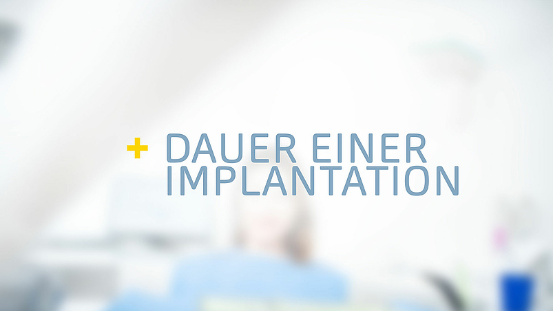 Dauer einer Implantation