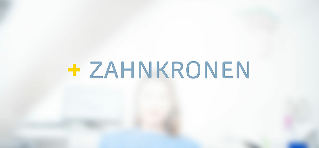 Zahnkronen