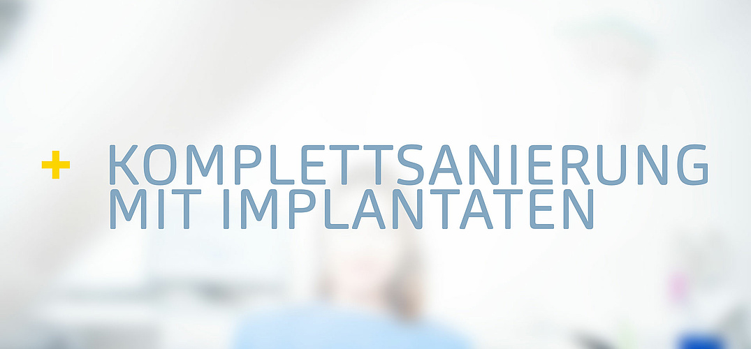 Komplettsanierung mit Implantaten