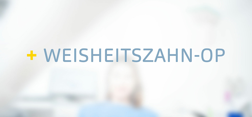 Weisheitszahn-OP