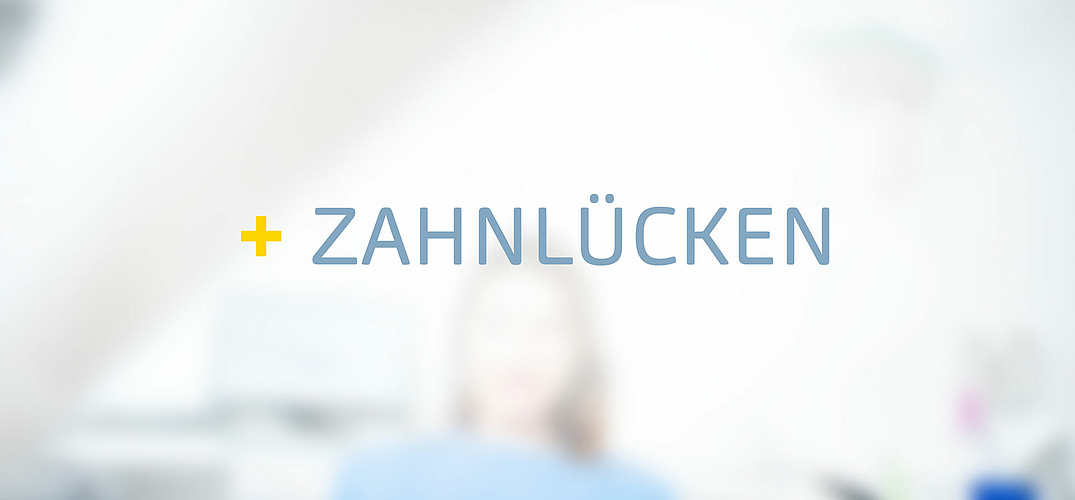 Zahnluecken